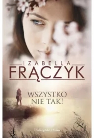 Wszystko nie tak!