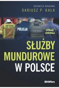 Służby mundurowe w Polsce