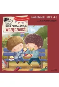 Feluś i Gucio poznają emocje. Wdzięczność