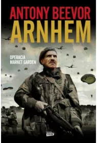 Arnhem 1944. Operacja Market Garden