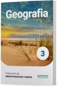 Geografia 3. Podręcznik dla szkoły branżowej I stopnia