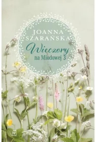 Wieczory na Miodowej. Na Miodowej. Tom 3