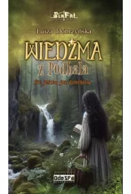 Wiedźma z Podhala. Tom 2. Nie jestem już dzieckiem