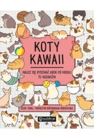 Koty kawaii. Naucz się rysować krok po kroku. 75 kociaków