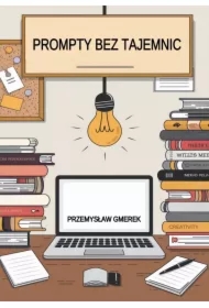 Prompty bez tajemnic