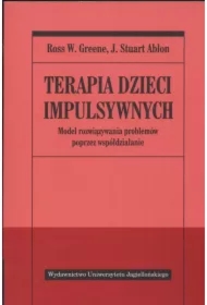 Terapia dzieci impulsywnych. Model rozwiązywania problemów poprzez współdziałanie