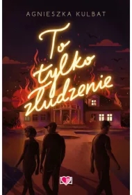 To tylko złudzenie. Blef. Tom 2