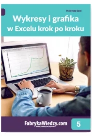 Wykresy i grafika w Excelu krok po kroku