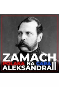 Zamach Polaka na cara Aleksandra II