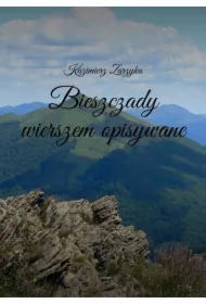 Bieszczady wierszem opisywane