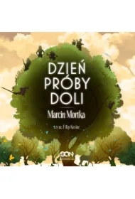 Dzień próby Doli