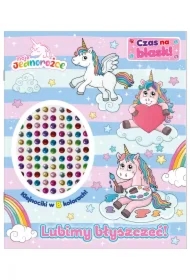 Moje Jednorożce. Moje Jednorożce. Czas na blask!.