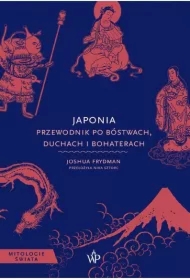 Japonia. Przewodnik po bóstwach, duchach...
