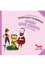 Szokujące tajemnice autorów lektur szkolnych