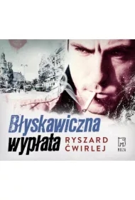 Błyskawiczna wypłata. Milicjanci z Poznania. Tom 6