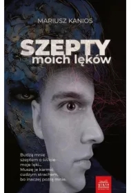 Szepty moich lęków