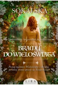 Bramy do Wieloświata. Opowieści z Wieloświata. Tom 5