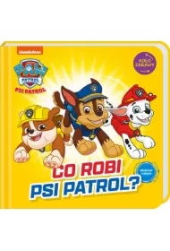 Psi Patrol. Koło Zabawy. Co robi Psi Patrol?