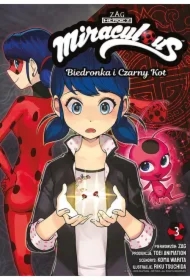 Biedronka i Czarny Kot. Miraculous. Tom 3