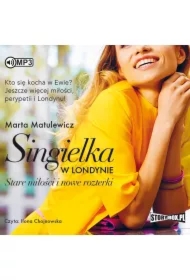 Stare miłości i nowe rozterki singielka w londynie Tom 2