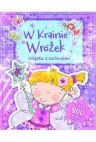 W Krainie Wróżek. Książka z zadaniami