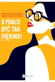 A miało być tak pięknie! Mika. Tom 1