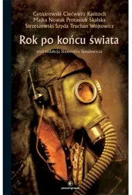 Rok po końcu świata