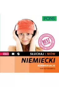 Słuchaj i mów. Konwersacje. Kurs niemieckiego A2 z nagraniami. Książka + CD