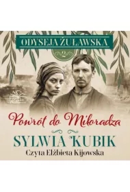 Powrót do Miłoradza. Odyseja żuławska. Tom 2