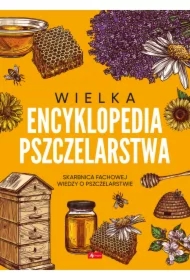 Wielka encyklopedia pszczelarstwa