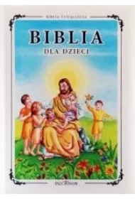 Biblia Tysiąclecia dla dzieci Stary i Nowy Testament Pamiątka Chrztu Świętego