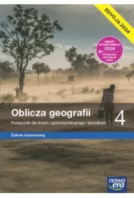 Oblicza geografii 4. Podręcznik dla liceum ogólnokształcącego i technikum. Zakres rozszerzony. Edycja 2024