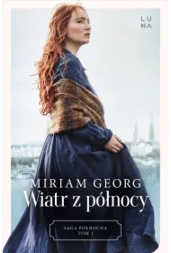 Wiatr z północy. Saga Północna. Tom 1