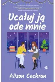 Ucałuj ją ode mnie