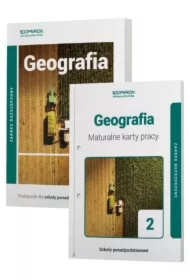 Geografia 2. Podręcznik i maturalne karty pracy. Szkoły ponadpodstawowe. Zakres rozszerzony