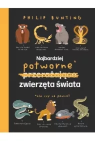 Najbardziej potworne zwierzęta świata