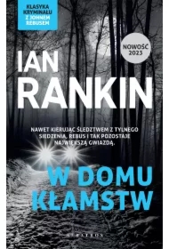 W domu kłamstw. Cykl Inspektor Rebus. Tom 22