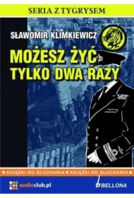 Możesz żyć tylko dwa razy