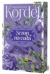 Sezon na cuda. Uroczysko. Tom 2 (barwione brzegi)