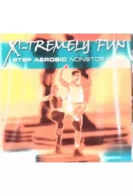 X-Tremely Fun - Step Aerobic Nonstop Vol. 6 CD