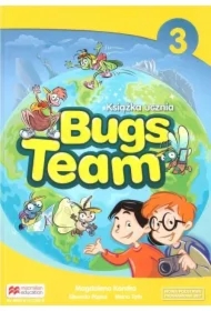 Bugs Team 3. Książka ucznia. Język angielski. Szkoła podstawowa