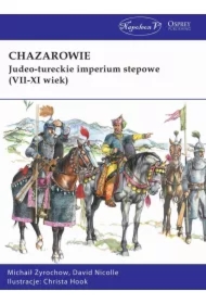 Chazarowie. Judeo-tureckie imperium stepowe..