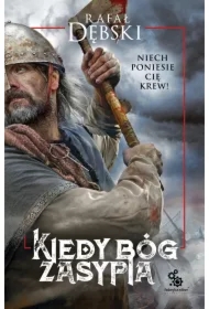 Kiedy Bóg zasypia