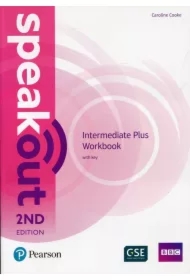 Speakout. 2ND Edition. Intermediate Plus. Workbook with key