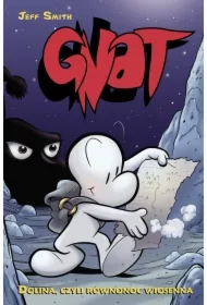 Dolina, czyli równonoc wiosenna. Bone-Gnat. Tom 1