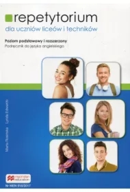 Repetytorium dla uczniów liceów i techników. Poziom podstawowy i rozszerzony. (wersja wieloletnia)