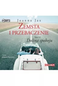 Dolina spokoju. Zemsta i przebaczenie. Tom 6