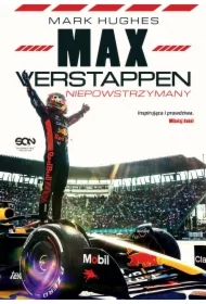 Max Verstappen. Niepowstrzymany