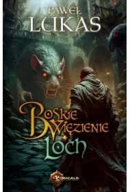 Boskie Więzienie. Loch