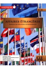 Affaires etrangeres. Francais des relations internationales. Podręcznik + CD B1/B2